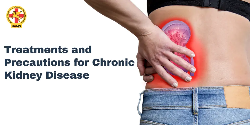 Treatments and Precautions for Chronic Kidney Disease