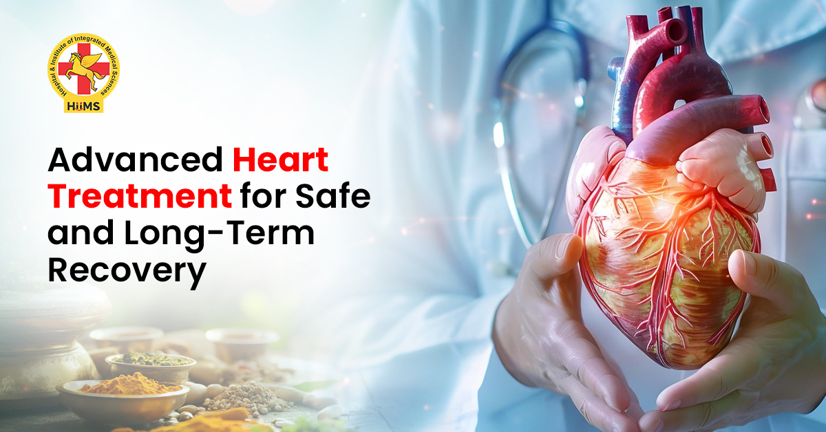 Advanced Heart Treatment for Safe and Long-Term Recovery