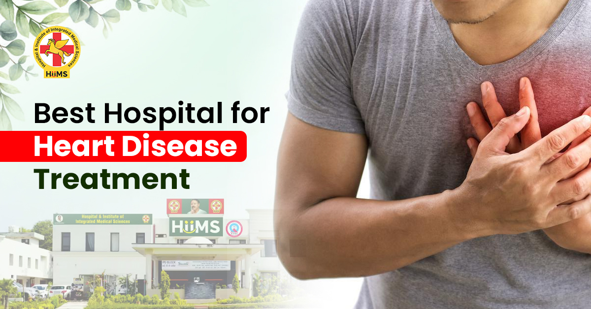 Best Hospital for Heart Disease Treatment