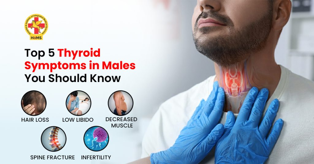 Top 5 Thyroid Symptoms in Males You Should Know