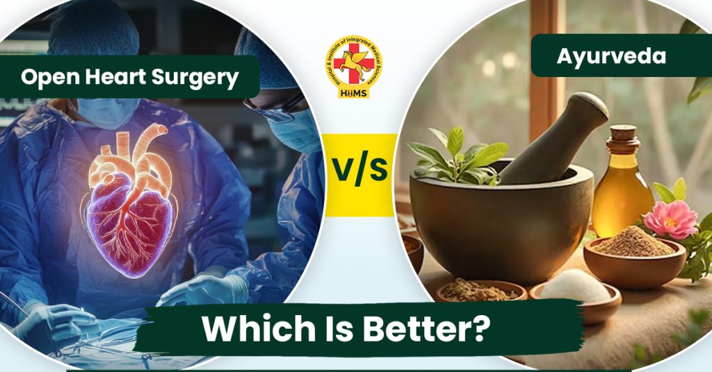 Open Heart Surgery vs Ayurvedic Treatment Which Is Better