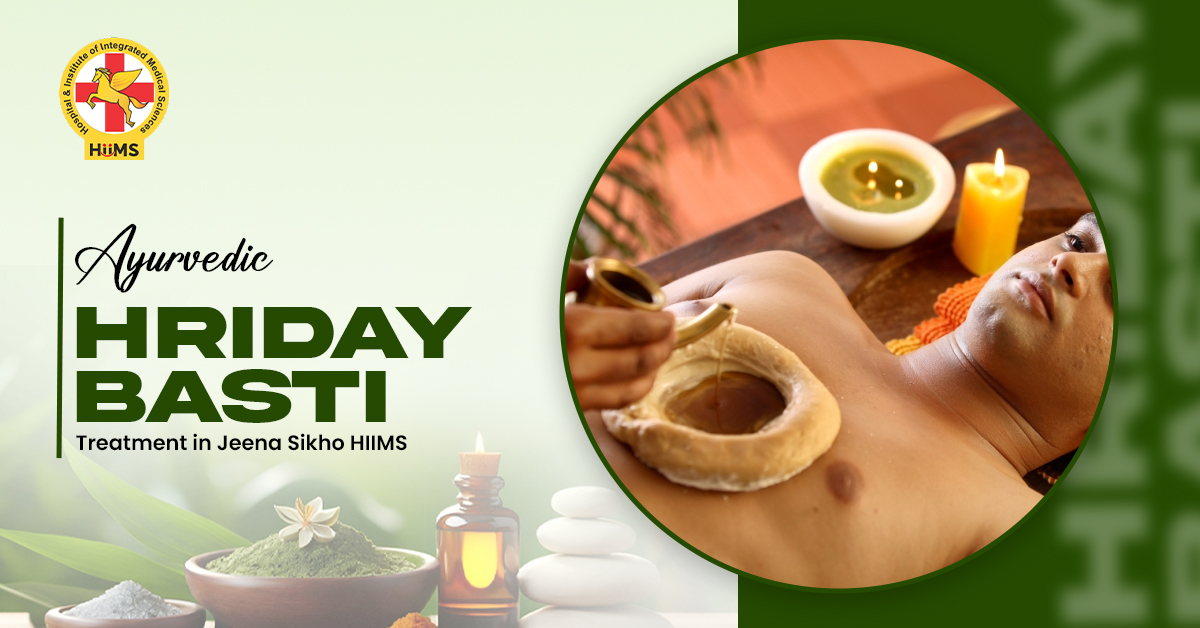 Ayurvedic Hriday Basti Treatment in Jeena Sikho HIIMS