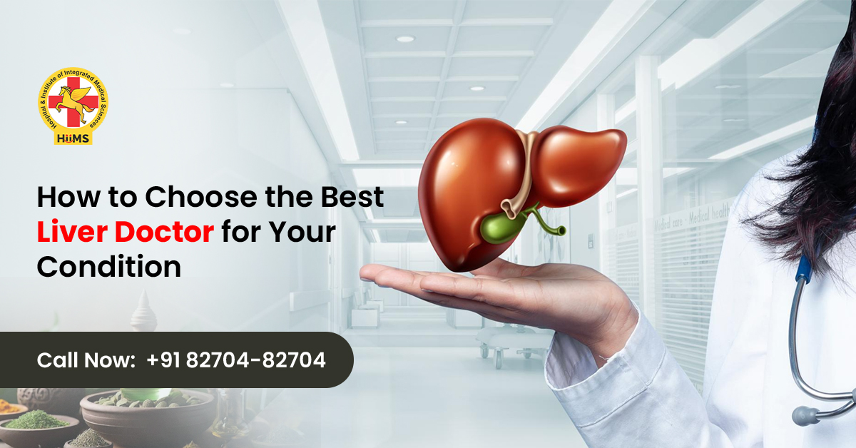How to Choose the Best Liver Doctor for Your Condition