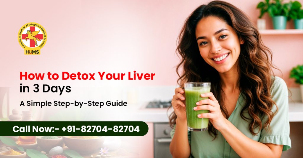 How to Detox Your Liver in 3 Days A Simple Step-by-Step Guide