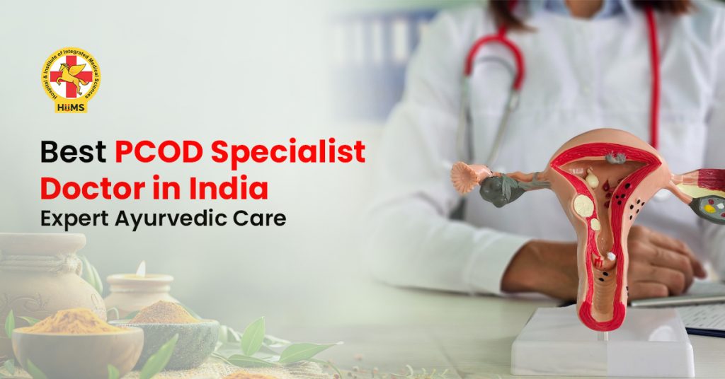 PCOD specialist doctor in India