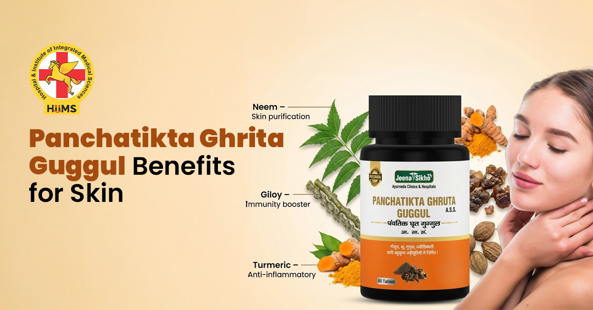 Panchatikta Ghrita Guggul Benefits for Skin