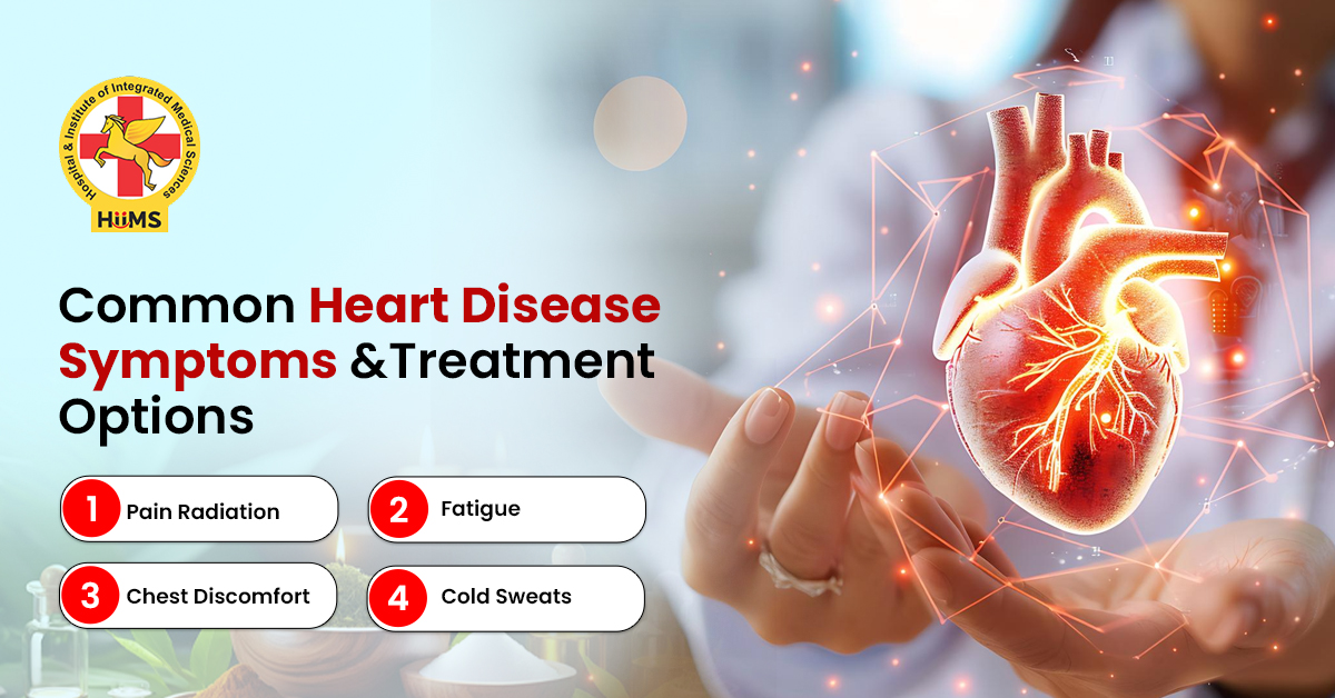 Common Heart Disease Symptoms and Treatment Options