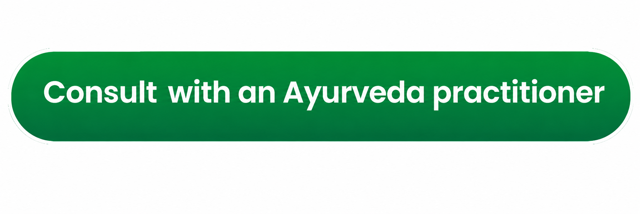 consult with an Ayurveda practitioner