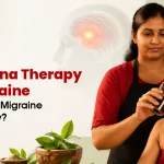Virechana Therapy for Migraine: Can It Cure Migraine Permanently?