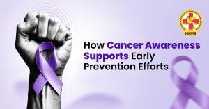 How Cancer Awareness Supports Early Prevention Efforts