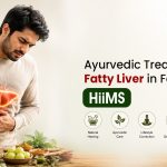 Ayurvedic Treatment for Fatty Liver in Faridabad At HiiMS Clinic