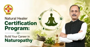 Natural Healer Certification Program: Build Your Career in Naturopathy