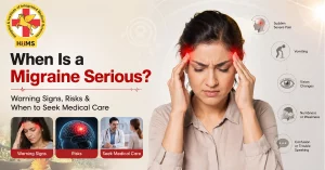 Migraine Warning Signs: Risks & When to Seek Care