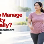 How to Manage Obesity Naturally? Integrated Treatmnent and Lifestyle
