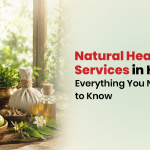 Natural Healthcare Services in Haldwani: Your Guide to Holistic Wellness
