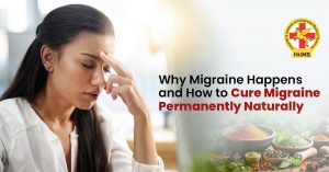 Why Migraine Happens and How to Cure Migraine Permanently Naturally