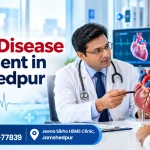 Heart Disease Treatment in Jamshedpur: A Complete Guide for Patients