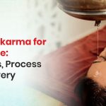 Panchakarma for Migraine: Benefits, Process & Recovery