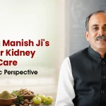 Acharya Manish Ji's Vision for Kidney Cancer Care: An Ayurvedic Perspective