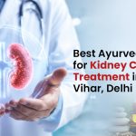 Best Ayurvedic Clinic for Kidney Cancer Treatment in Prashant Vihar, Delhi