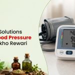 Ayurvedic Solutions for High Blood Pressure in Jeena Sikho Rewari Clinic