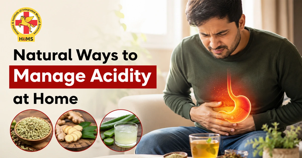 Natural Ways to Manage Acidity at Home