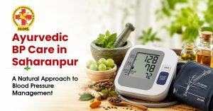 Ayurvedic BP Treatment in Saharanpur