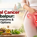 Cervical Cancer in Sambalpur: Causes, Symptoms & Treatment Options