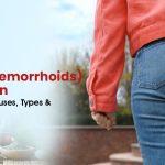 Piles (Haemorrhoids) in Women: Symptoms, Causes, Types & Risk Factors