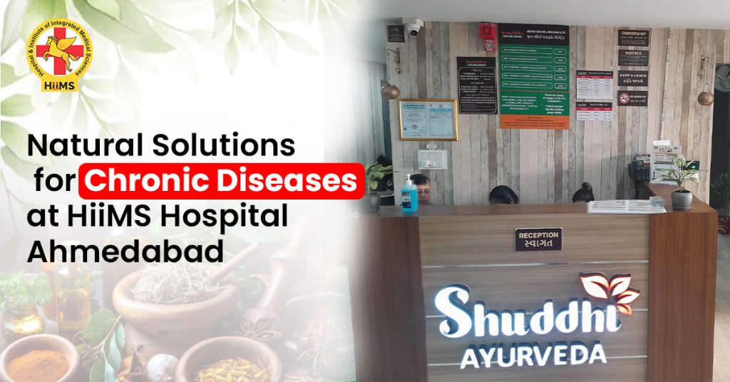 Natural Solutions for Chronic Diseases at HiiMS Hospital Ahmedabad
