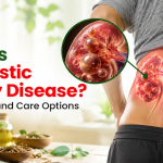 What Is Polycystic Kidney Disease? Symptoms and Care Options