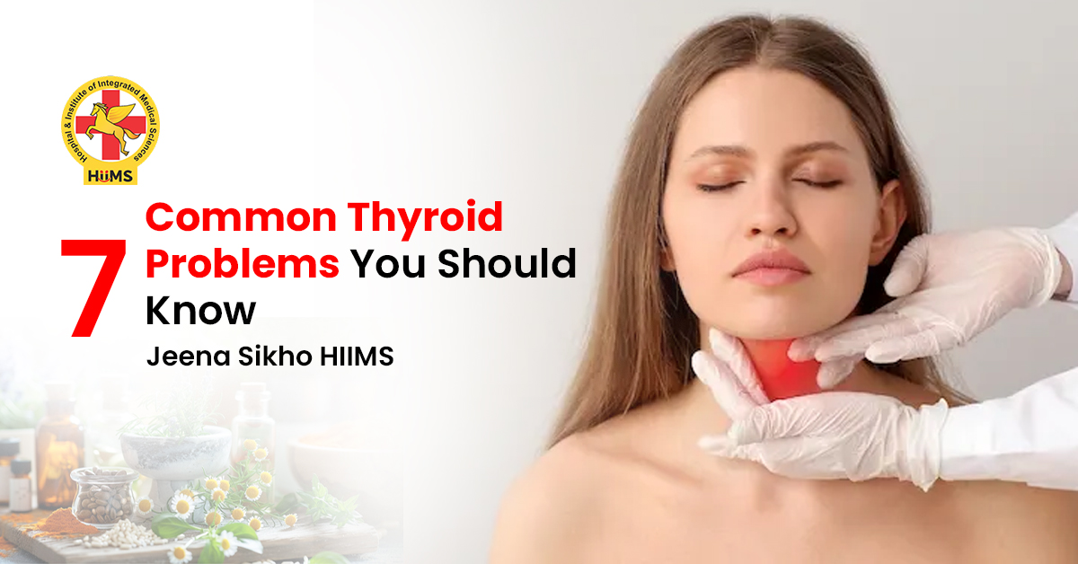 Common thyroid problems and symptoms explained | Jeena Sikho HiiMS Ajmer