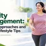 Obesity Management: Natural Approaches and Healthy Lifestyle Tips