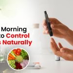 Effective Morning Routine to Control Diabetes Naturally