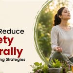 How to Control Anxiety Naturally: Effective Coping Strategies