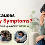 What Causes Anxiety Symptoms? Common Triggers Explained in Ambala