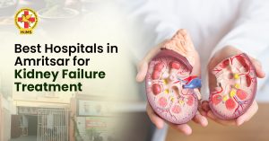 Best-Hospitals-in-Amritsar-for-Kidney-Failure-Treatment