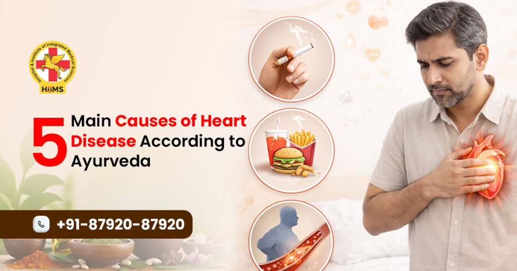 5 Main Causes of Heart Disease According to Ayurveda