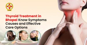 Thyroid Treatment in Bhopal