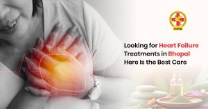 Heart Failure Treatments in Bhopal