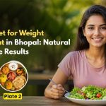 Balanced Diet for Weight Management in Bhopal: Natural and Effective Results
