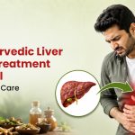 Best Ayurvedic Liver Failure Treatment in Bhopal | Natural Liver Care