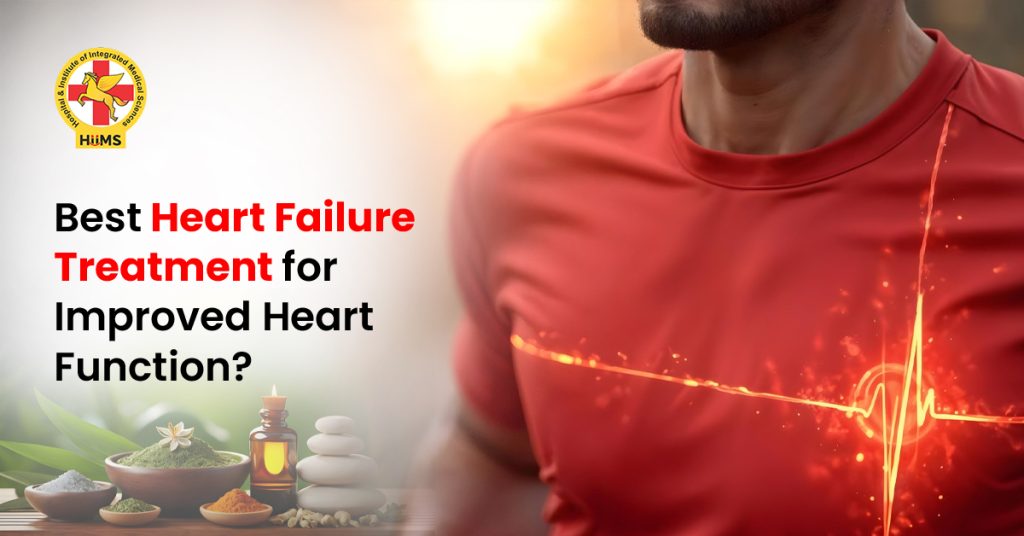 Best Heart Failure Treatment for Improved Heart Function