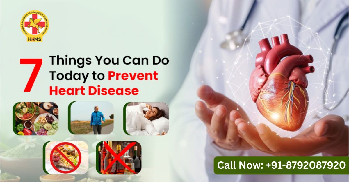 7 Things You Can Do Today to Prevent Heart Disease