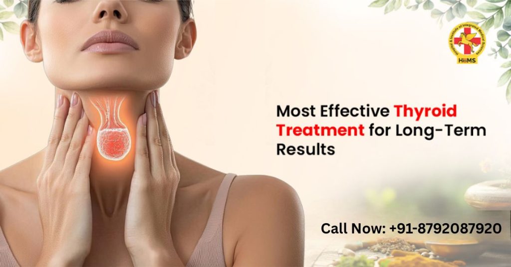What Is the Most Effective Thyroid Treatment for Long-Term Results