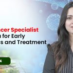 Best Cancer Specialist Near You