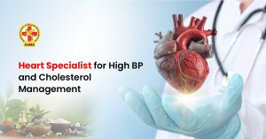 Heart Specialist for High BP and Cholesterol Management