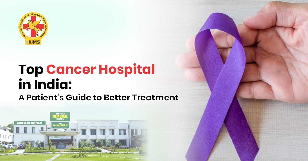 Top Cancer Hospital in India