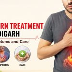 Heartburn Treatment in Chandigarh: Causes, Symptoms and Care