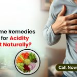 Which Home Remedies Work Best for Acidity Treatment Naturally?